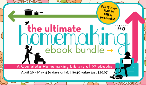 The Ultimate Homemaking eBook Bundle!