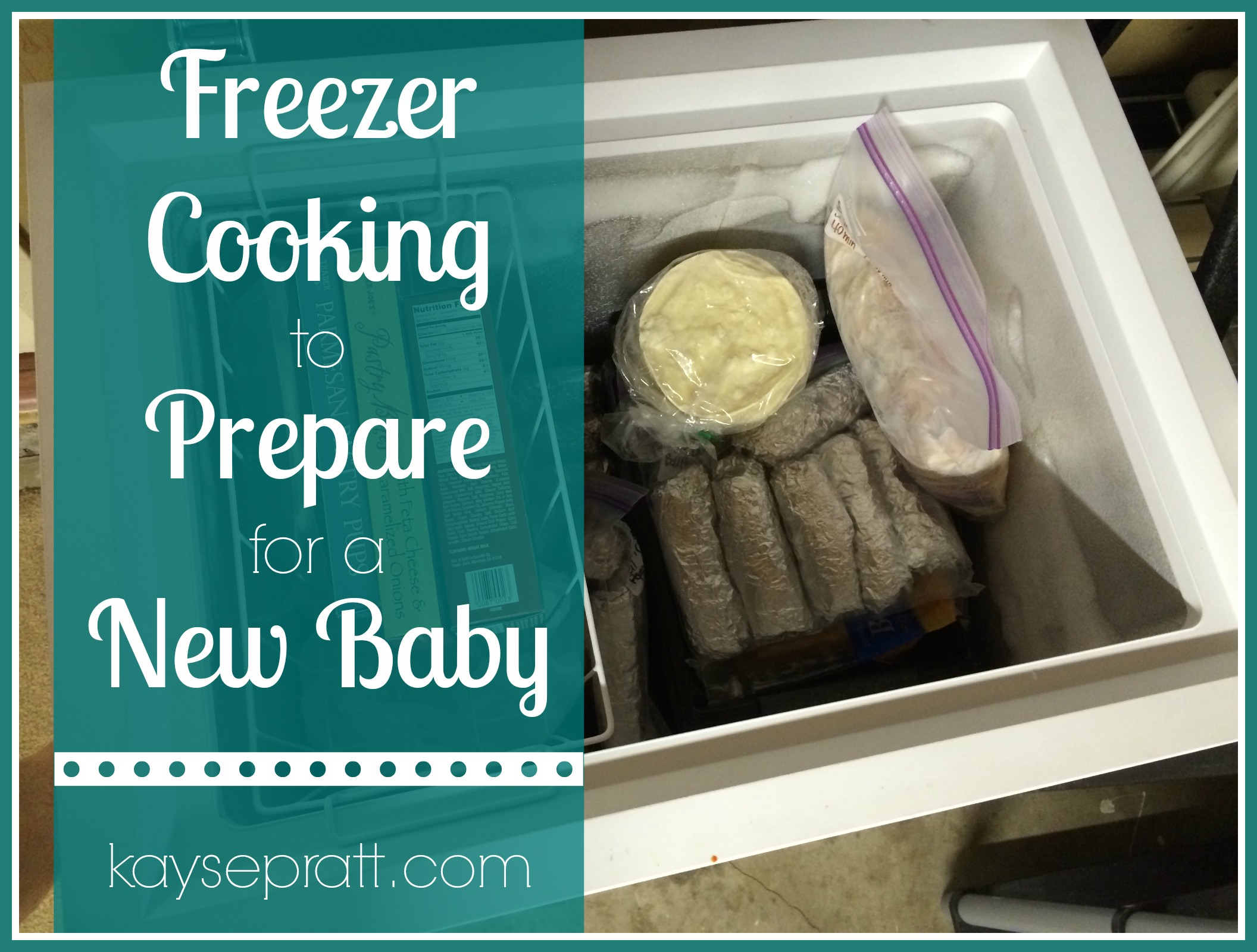 Freezer Cooking to Prepare for a New Baby - Anchored Women