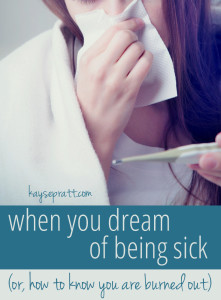 When You Dream of Being Sick :: KaysePratt.com
