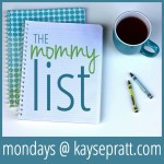 The Mommy List from KaysePratt.com