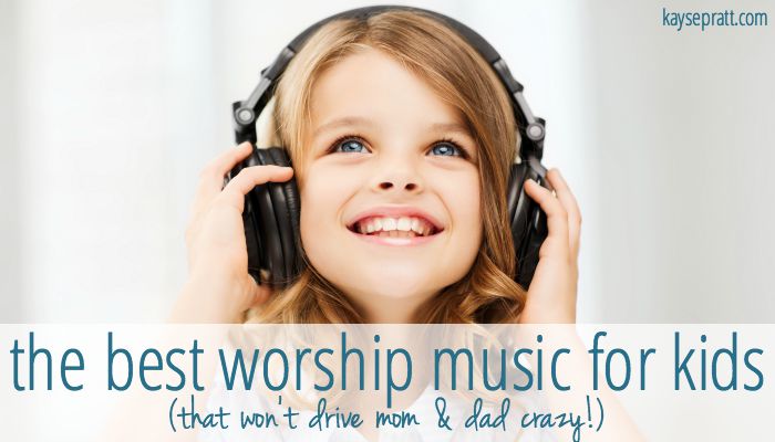 The Best Kids Music (That Won’t Drive You Crazy!)