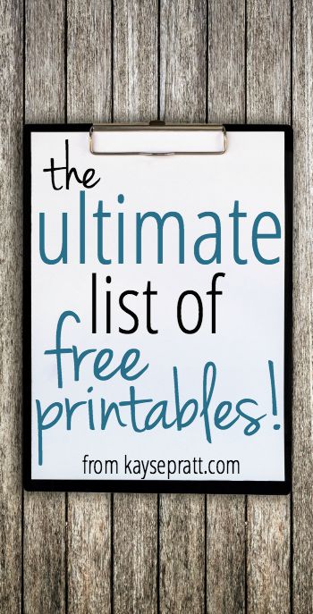 The Ultimate List of Free Printables - KaysePratt.com.jpg - Pinterest