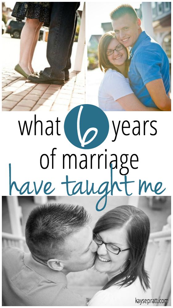What 6 Year of Marriage Have Taught Me - KaysePratt.com