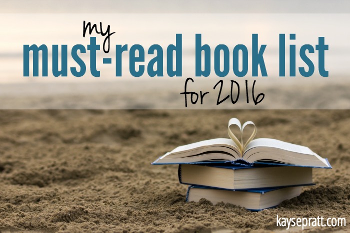 My Must-Read Book List for 2016