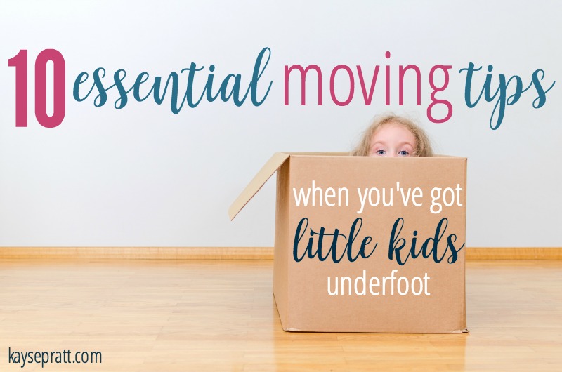 10 essential tips for moving with little kids underfoot