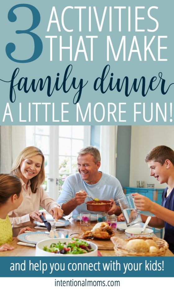 3 activities to help make family dinner a little more fun! - Anchored Women