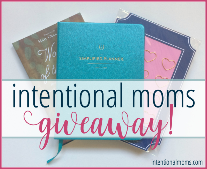 Intentional Moms Giveaway - IntentionalMoms.com
