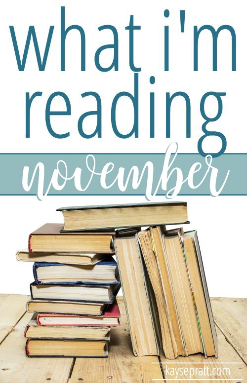 What I'm Reading in November - IntentionalMoms.com