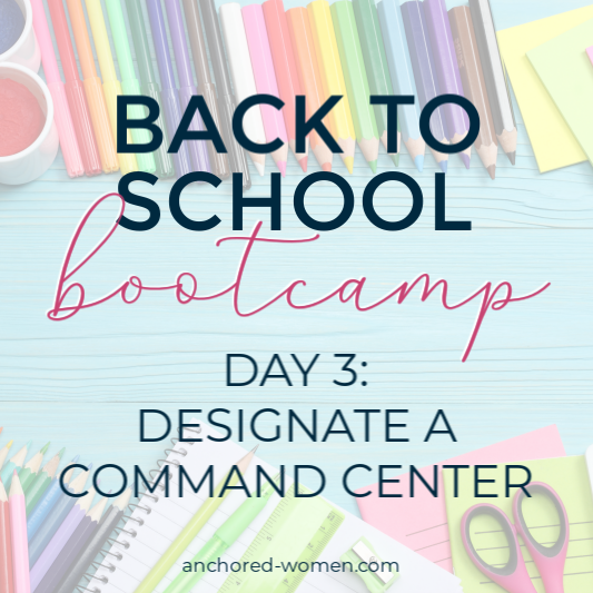 Back to School Week: Creating a command center and calendar system to simplify your school year