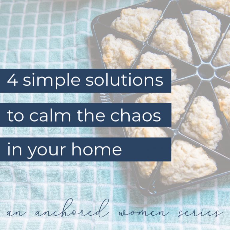 4 Simple Solutions to Calm the Chaos in Your Home