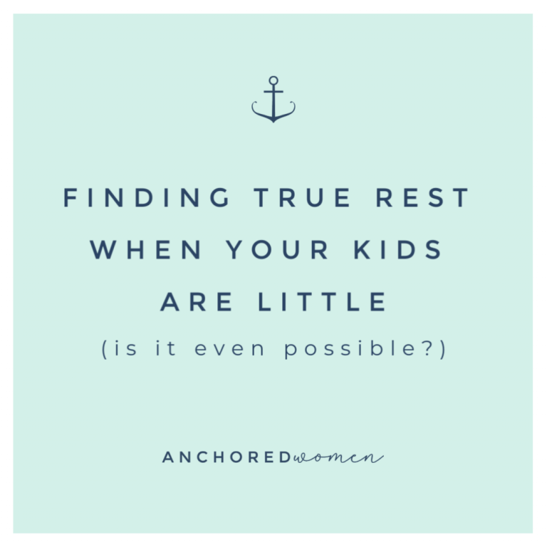 Finding true rest when your kids are little