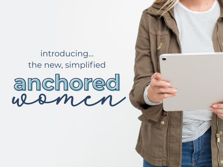 The new direction of Anchored Women – and what it means for you.